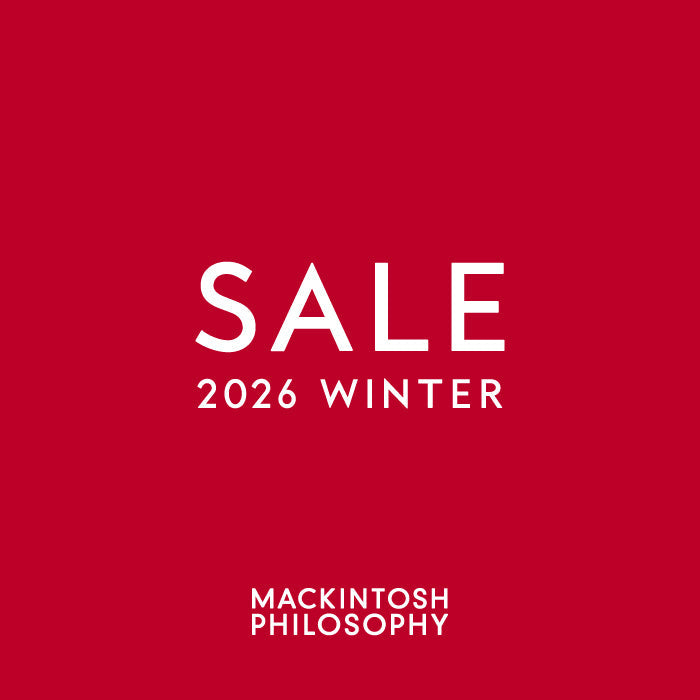 MACKINTOSH PHILOSOPHY | 2026 WINTER SALE