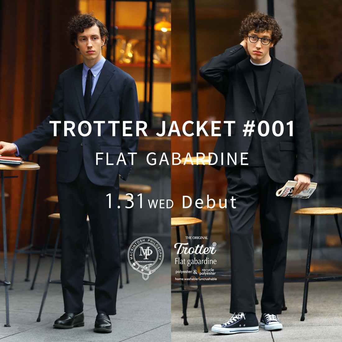 MACKINTOSH PHILOSOPHY ｜TROTTER JACKET #001 Debut