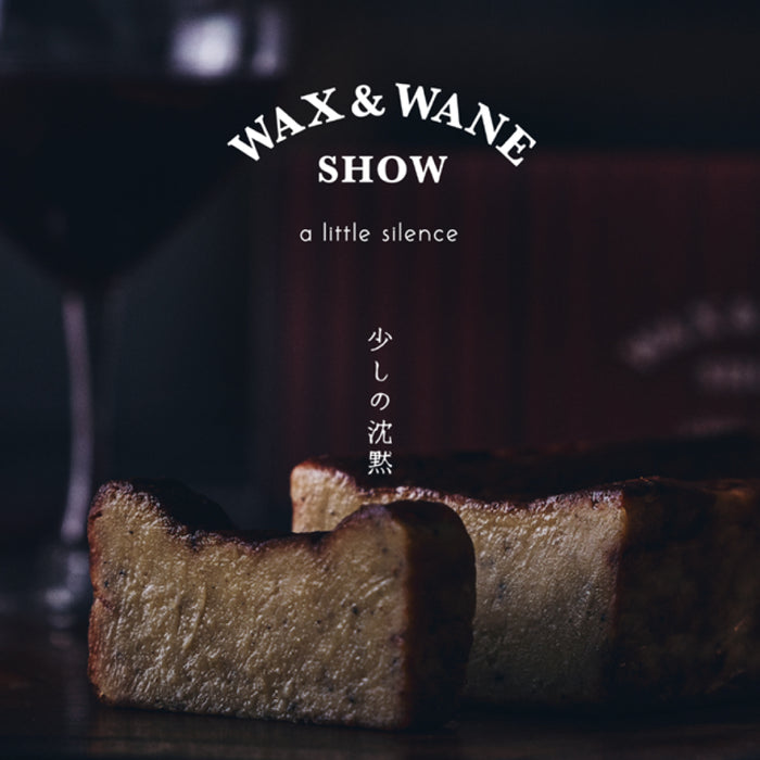 Paul Stuart 青山本店｜「WAX ＆ WANE SHOW」テリーヌチーズケーキ試食会開催のお知らせ