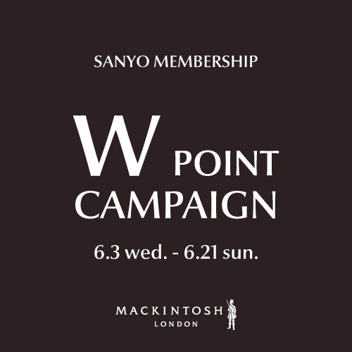 MACKINTOSH LONDON｜ W POINT CAMPAIGN