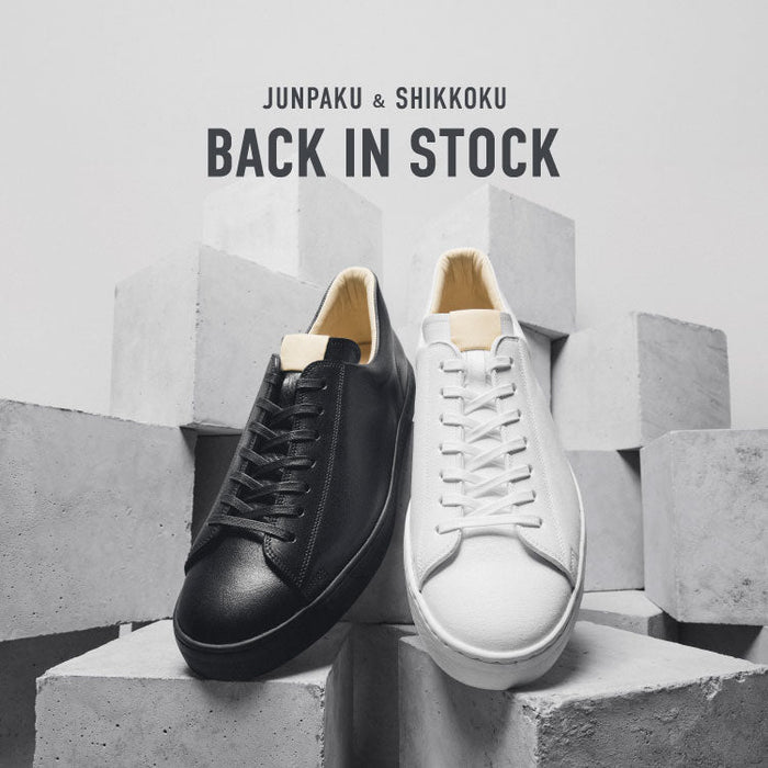 【 BACK IN STOCK 】純白/JUNPAKU ＆ 漆黒/SHIKKOKU