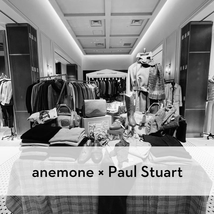Paul Stuart青山本店 |  anemone selected vintage POP UP SHOP開催のお知らせ