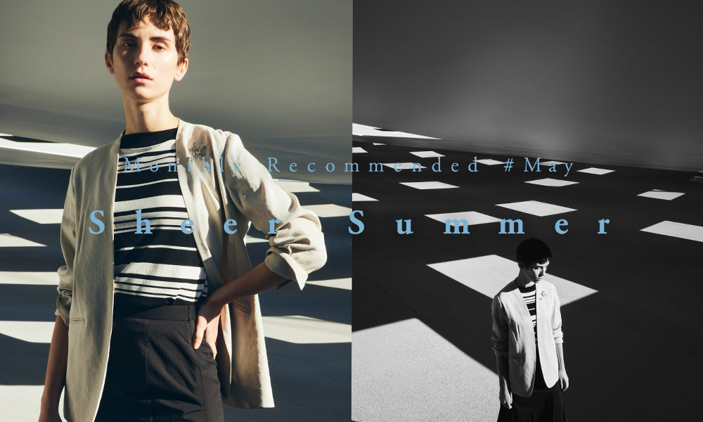 Monthly Recommended #May Sheer Summer