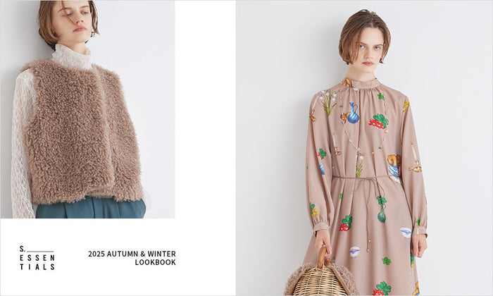 S.ESSENTIALS ❘ 2025 AUTMN LOOKBOOK