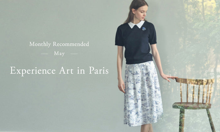 Monthly Recommended #May Experience art in paris