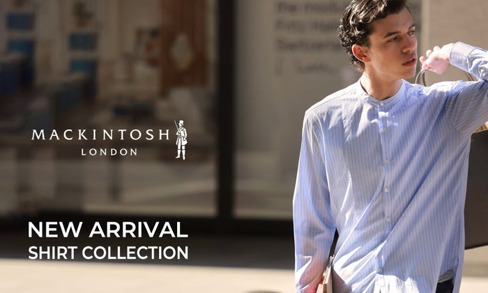 MACKINTOSH LONDON MENS | NEW ARRIVAL - SPRING SHIRTS COLLECTION -
