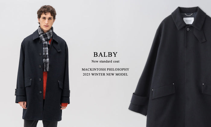 【MEN】“BALBY” LAUNCH | 2025AW NEW MODEL