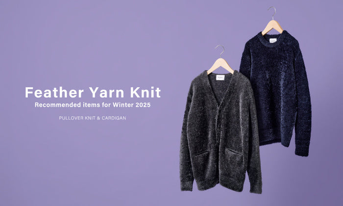 【MEN】Feather Yarn Knit | Recommended items for Winter 2025