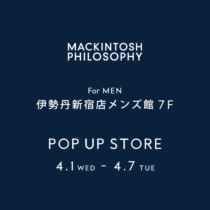 【MEN】POP UP STORE | 伊勢丹新宿店