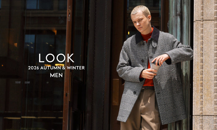 【MEN】2026 WINTER LOOK