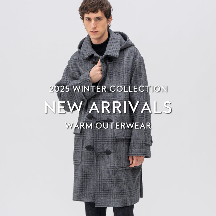【MEN】NEW ARRIVALS | WARM OUTERWEAR