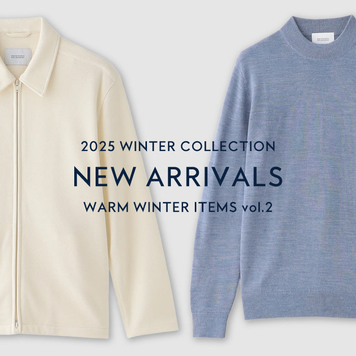 【MEN】NEW ARRIVALS | WARM WINTER ITEMS vol.2