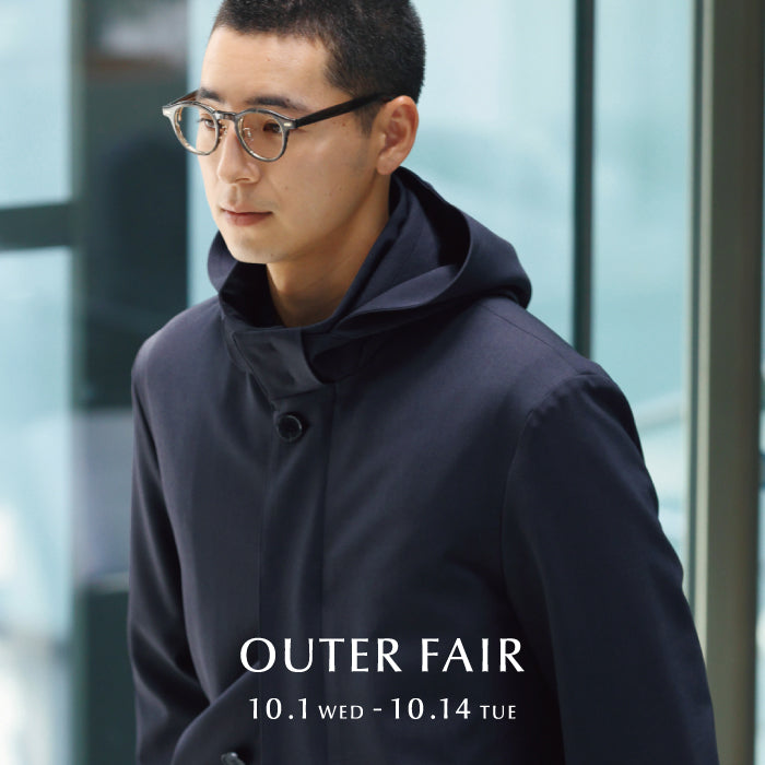 【MEN】10.1(wed)-10.14(tue) OUTER FAIR
