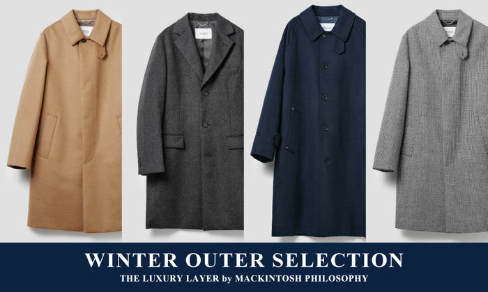 【MEN】WINTER OUTER SELECTION｜The Luxury Layer