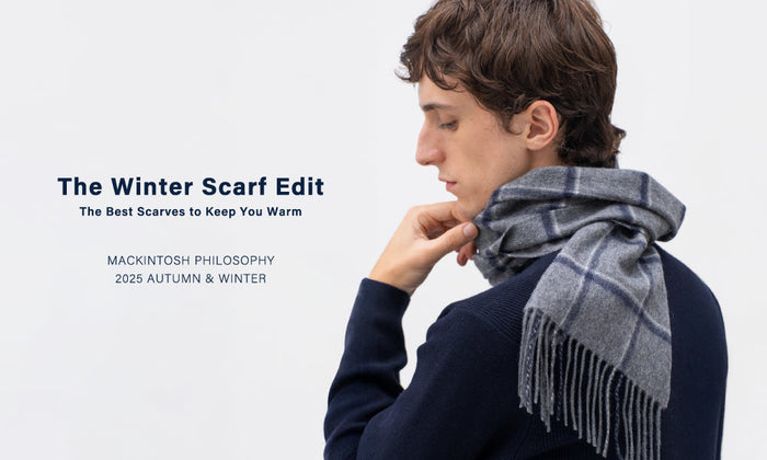 【MEN】The Winter Scarf Edit | 2025AW COLLECTION