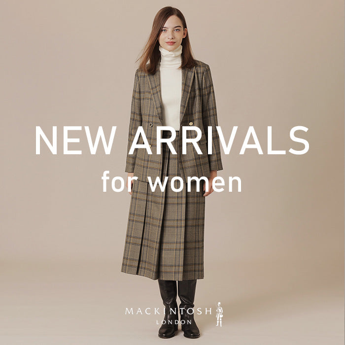 MACKINTOSH LONDON| WOMEN LIFE IS A JOURNEY 新作入荷 のお知らせ 