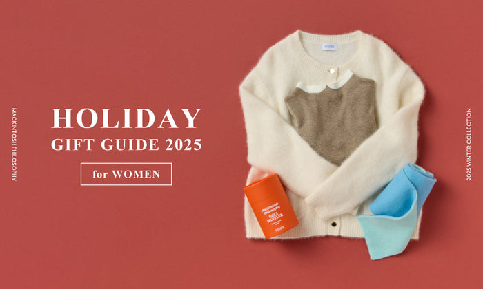 【WOMEN】HOLIDAY GIFT GUIDE for WOMEN