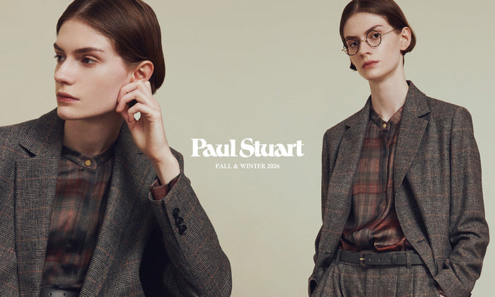 Paul Stuart women | FALL & WINTER COLLECTION 2026