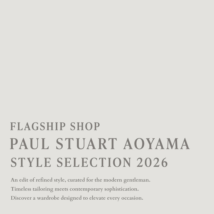 Paul Stuart 青山本店が贈る、9月のスタイルセレクション