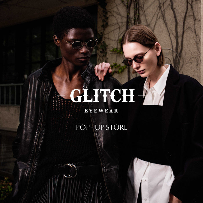 GLITCH POP-UP STORE | グリッチによるアイウェアの限定ストアをラブレス青山店で開催