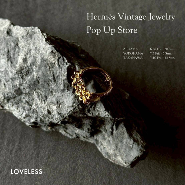 Hermès Vintage Jewelry Pop Up Store / 希少なエルメスヴィンテージを取り揃えた3日間